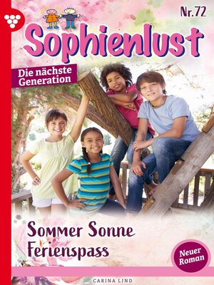cover image of Sophienlust--Die nächste Generation 72 – Familienroman